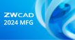 ZWCAD MFG