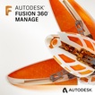 

Autodesk Fusion 360 Manage
